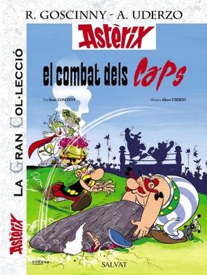 Goscinny, René / Uderzo, Albert et al. Asterix, El combat dels caps. Editorial Bruño, 2012.