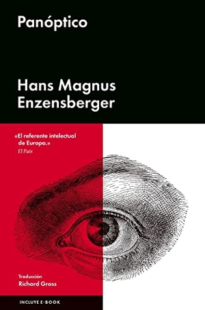 Enzensberger, Hans Magnus. Panóptico. Malpaso Ediciones SL, 2016.