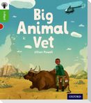 Oxford Reading Tree inFact: Oxford Level 2: Big Animal Vet