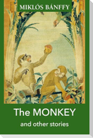 The MONKEY and other stories