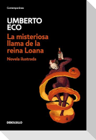 La Misteriosa Llama de la Reina Loana /The Mysterious Flame of Queen Loana