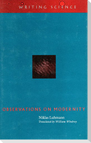 Observations on Modernity