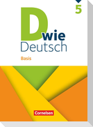 D wie Deutsch 5. Schuljahr - Basis - Schulbuch