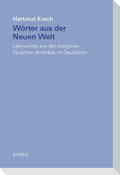 Wörter aus der Neuen Welt