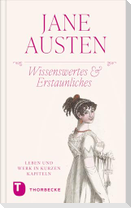 Jane Austen - Wissenswertes & Erstaunliches