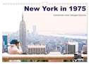 New York in 1975 (Wandkalender 2025 DIN A4 quer), CALVENDO Monatskalender