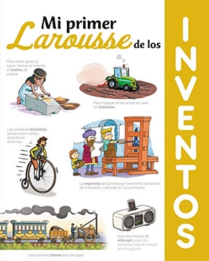 Larousse Editorial. Mi primer Larousse de los inventos. Larousse, 2019.