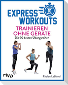 Express-Workouts - Trainieren ohne Geräte