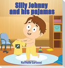 Silly Johnny and his pajamas