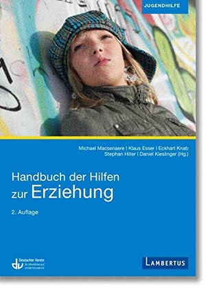 Macsenaere, Michael / Klaus Esser et al (Hrsg.). Handbuch der Hilfen zur Erziehung. Lambertus-Verlag, 2024.