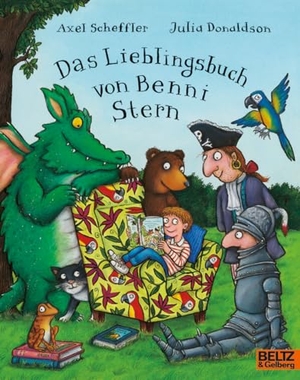 Scheffler, Axel / Julia Donaldson. Das Lieblingsbuch von Benni Stern - Vierfarbiges Bilderbuch. Julius Beltz GmbH, 2024.