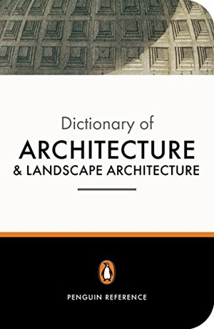 Honour, Hugh / Fleming, John et al. The Penguin Dictionary of Architecture and Landscape Architecture. Penguin Books Ltd, 1999.