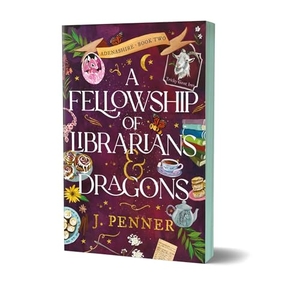 Penner, J.. A Fellowship of Librarians & Dragons (Deluxe Edition). Sourcebooks, 2025.