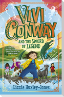 Vivi Conway and the Sword of Legend