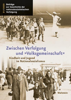 Wagner, Jens-Christian (Hrsg.). Zwischen Verfolgung und »Volksgemeinschaft« - Kindheit und Jugend im Nationalsozialismus. Wallstein Verlag GmbH, 2020.