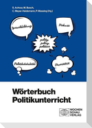 Wörterbuch Politikunterricht