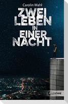Zwei Leben in einer Nacht