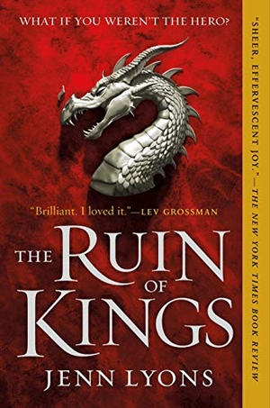 Lyons, Jenn. Ruin of Kings. St. Martins Press, 2019.