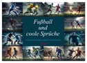 Fußball und coole Sprüche (Wandkalender 2024 DIN A2 quer), CALVENDO Monatskalender