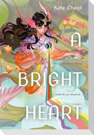 A Bright Heart