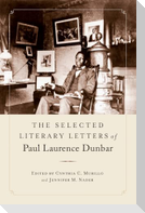 The Selected Literary Letters of Paul Laurence Dunbar
