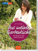 Aus meiner Gartenküche
