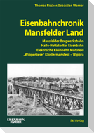 Eisenbahnchronik Mansfelder Land