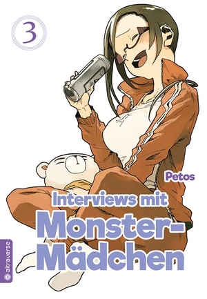 Petos. Interviews mit Monster-Mädchen 03. Altraverse GmbH, 2018.
