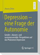 Depression - eine Frage der Autonomie