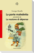 La parte maledetta preceduto da La nozione di dépense