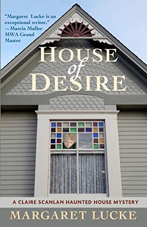 Lucke, Margaret. House of Desire. Oakledge Press, 2020.