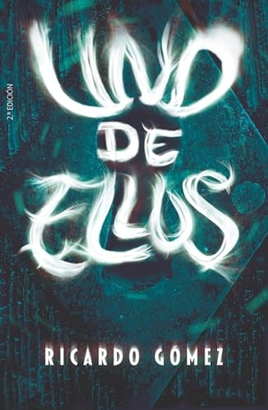 Gómez Gil, Ricardo. Uno de ellos. Fundación Santa María-Ediciones SM, 2018.