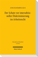 Der Schutz vor intersektioneller Diskriminierung im Arbeitsrecht