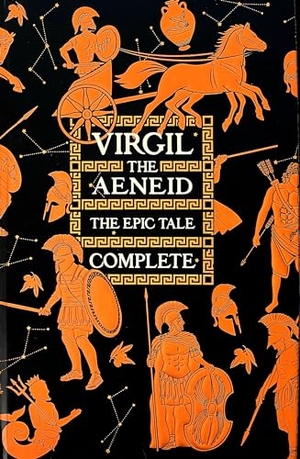 Virgil. Aeneid, The Epic Tale Complete. Flame Tree Publishing, 2022.