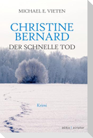 Christine Bernard. Der schnelle Tod
