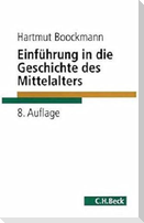 Einführung in die Geschichte des Mittelalters