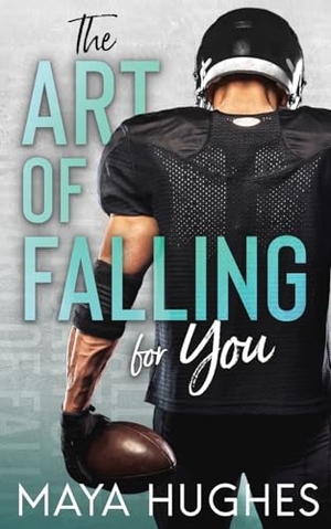 Hughes, Maya. The Art of Falling for You. Some Kind of Wonderful Publishing LLC, 2021.