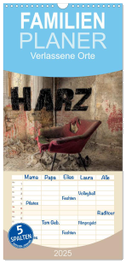 Familienplaner 2025 - Verlassene Orte im Harz mit 5 Spalten (Wandkalender, 21 x 45 cm) CALVENDO