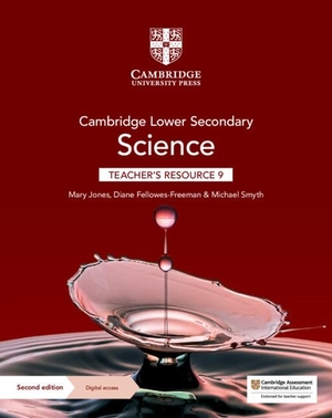 Jones, Mary / Fellowes-Freeman, Diane et al. Cambridge Lower Secondary Science Teacher's Resource 9 with Digital Access. Cambridge University Press, 2021.