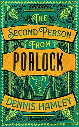 Hamley, Dennis. The Second Person from Porlock. Fairlight Books, 2021.