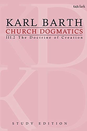 Barth, Karl. Church Dogmatics Study Edition 14 - The Doctrine of Creation III.2 Â§ 43-44. Bloomsbury 3PL, 2010.