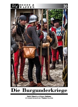 Seehase, Hagen / Detlef Ollesch. Die Burgunderkriege. Zeughaus Verlag GmbH, 2017.