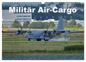 Militär Air-Cargo (Wandkalender 2024 DIN A3 quer), CALVENDO Monatskalender