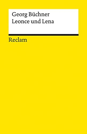 Büchner, Georg. Leonce und Lena - Büchner, Georg - Deutsch-Lektüre, Deutsche Klassiker der Literatur - 14368. Reclam Philipp Jun., 2023.