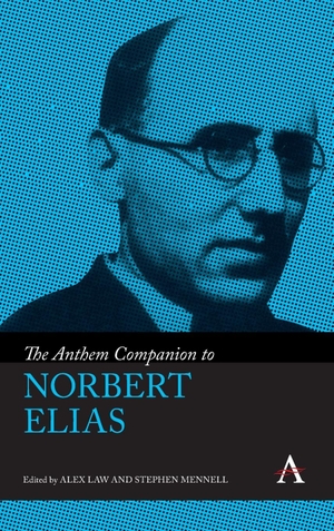Law, Alex / Stephen Mennell (Hrsg.). The Anthem Companion to Norbert Elias. Anthem Press, 2023.