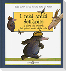 I miei amici dell'asilo. Il libro dei ricordi dei primi amici della mia vita