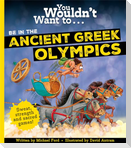 You Wouldn't Want To Be In The Ancient Greek Olympics!