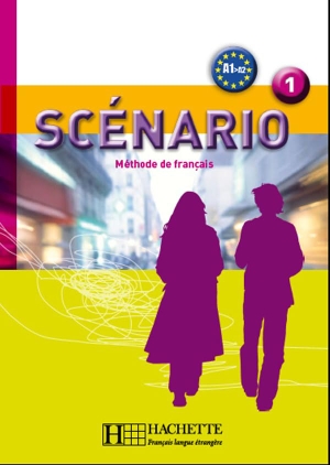 Dubois, Anne-Lyse / Gallon, Fabienne et al. Scenario 1 - Livre de l'eleve (A1). Hachette, 2008.
