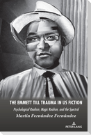 The Emmett Till Trauma in US Fiction