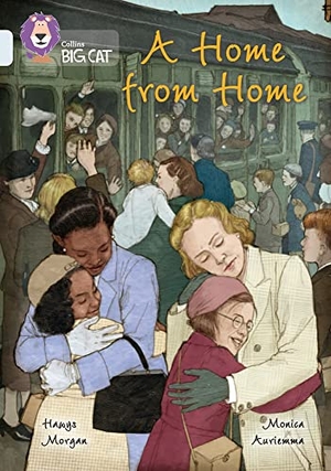 Morgan, Hawys. Collins Big Cat -- A Home from Home: Band 17/Diamond - Band 17/Diamond. HarperCollins UK, 2022.